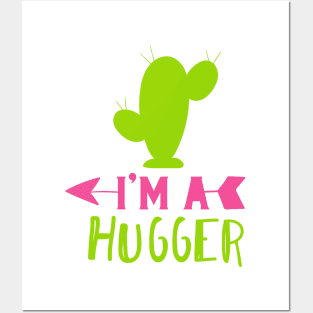 I'm a Hugger, Cactus, Cacti, Succulent, Plant Posters and Art